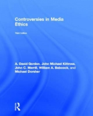 Carte Controversies in Media Ethics Michael Dorsher