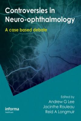 Carte Controversies in Neuro-Ophthalmology 