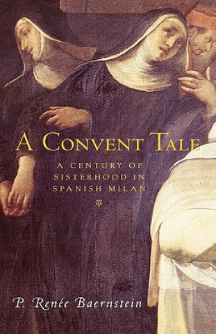 Libro Convent Tale P. Renee Baernstein