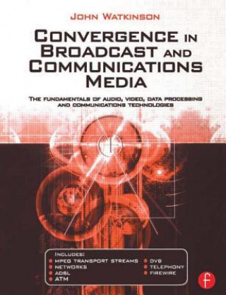 Libro Convergence in Broadcast and Communications Media John Watkinson