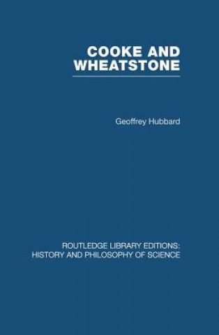 Kniha Cooke and Wheatstone Geoffrey Hubbard