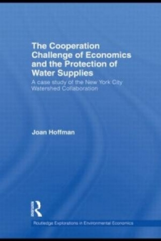 Книга Cooperation Challenge of Economics and the Protection of Water Supplies Joan Hoffman