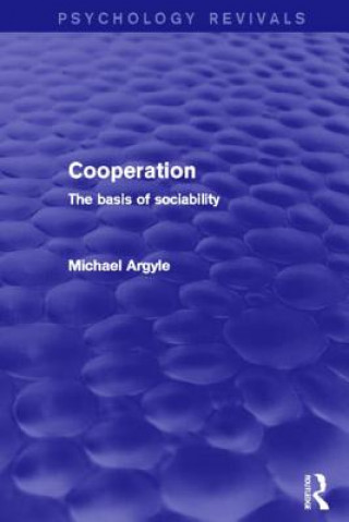 Kniha Cooperation (Psychology Revivals) Michael Argyle