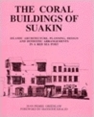 Kniha Coral Buildings Of Suakin Jean-Pierre Greenlaw