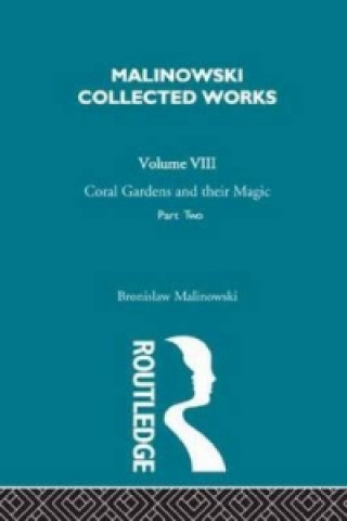 Βιβλίο Coral Gardens and Their Magic Bronislaw Malinowski