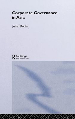 Livre Corporate Governance in Asia Julian Roche