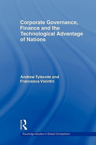 Kniha Corporate Governance, Finance and the Technological Advantage of Nations Francesca Visintin