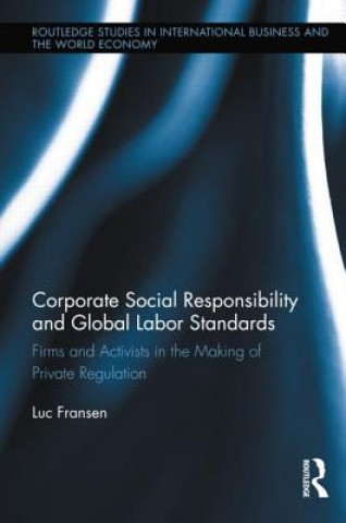 Book Corporate Social Responsibility and Global Labor Standards Luc Fransen