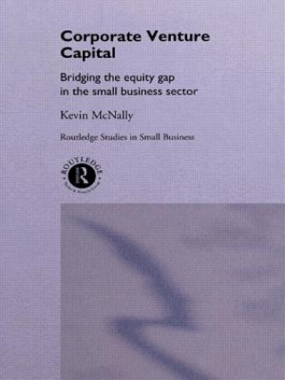 Könyv Corporate Venture Capital Kevin McNally