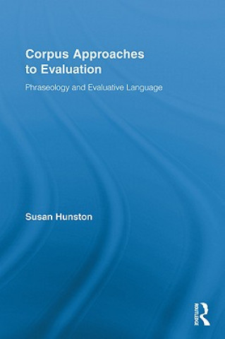 Книга Corpus Approaches to Evaluation Susan Hunston