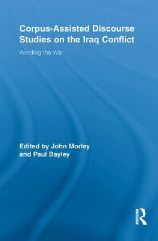 Knjiga Corpus-Assisted Discourse Studies on the Iraq Conflict 