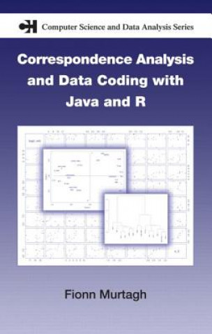 Boek Correspondence Analysis and Data Coding with Java and R Fionn Murtagh