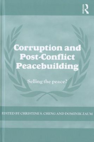 Carte Corruption and Post-Conflict Peacebuilding 