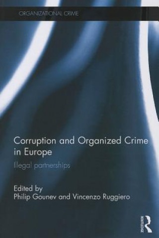 Könyv Corruption and Organized Crime in Europe Vincenzo Ruggiero