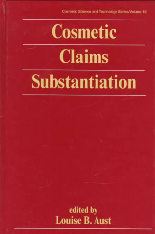 Könyv Cosmetic Claims Substantiation Louise B. Aust