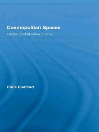 Kniha Cosmopolitan Spaces Chris Rumford