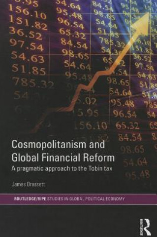 Könyv Cosmopolitanism and Global Financial Reform James Brassett