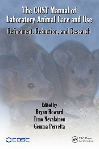 Книга COST Manual of Laboratory Animal Care and Use 
