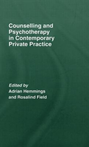 Książka Counselling and Psychotherapy in Contemporary Private Practice 