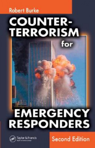 Knjiga Counter-Terrorism for Emergency Responders Robert Burke