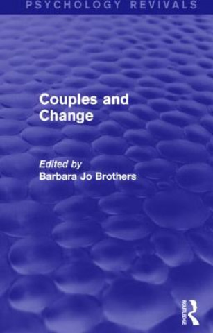 Kniha Couples and Change (Psychology Revivals) 