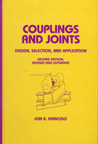 Książka Couplings and Joints Jon R. Mancuso