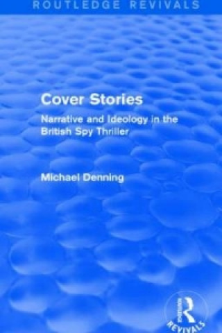 Könyv Cover Stories (Routledge Revivals) Michael Denning