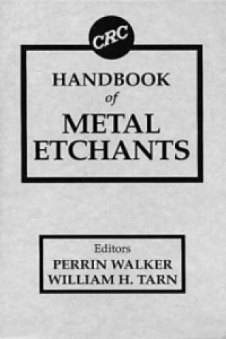 Kniha CRC Handbook of Metal Etchants 