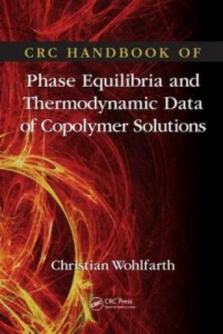 Carte CRC Handbook of Phase Equilibria and Thermodynamic Data of Copolymer Solutions Christian Wohlfarth