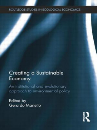 Книга Creating a Sustainable Economy Gerardo Marletto