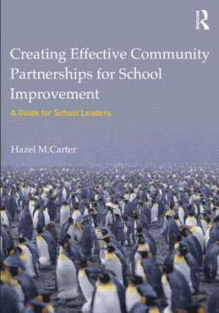 Könyv Creating Effective Community Partnerships for School Improvement Hazel M. Carter