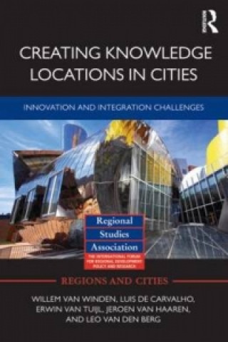 Livro Creating Knowledge Locations in Cities Willem van Winden