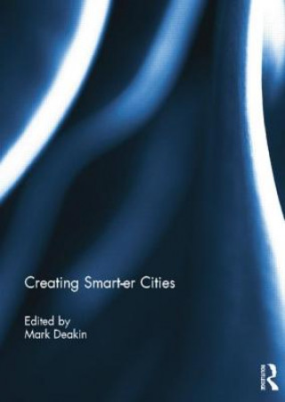 Buch Creating Smart-er Cities Mark Deakin