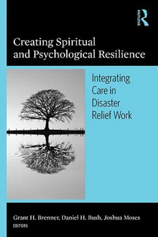Kniha Creating Spiritual and Psychological Resilience 