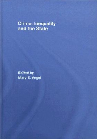 Książka Crime, Inequality and the State 