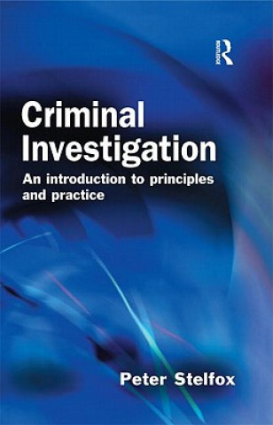 Книга Criminal Investigation Peter Stelfox