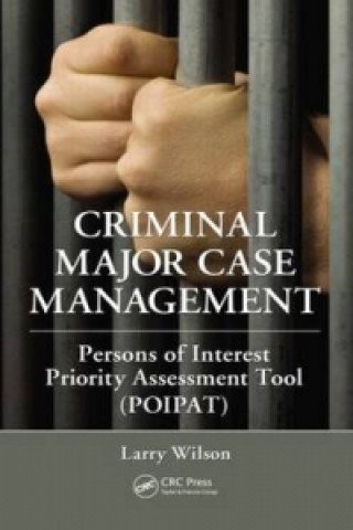 Kniha Criminal Major Case Management Larry Wilson