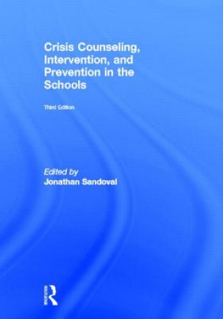 Kniha Crisis Counseling, Intervention and Prevention in the Schools Jonathan Sandoval