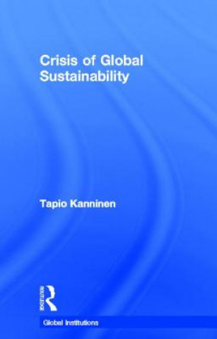 Carte Crisis of Global Sustainability Tapio Kanninen