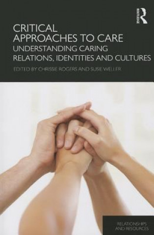 Könyv Critical Approaches to Care 