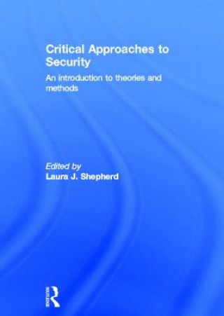 Könyv Critical Approaches to Security 