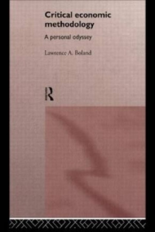 Книга Critical Economic Methodology Lawrence A. Boland