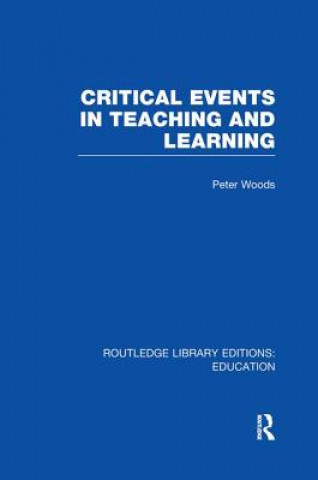 Carte Critical Events in Teaching & Learning Peter Woods