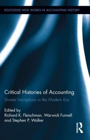 Kniha Critical Histories of Accounting Richard K. Fleischman