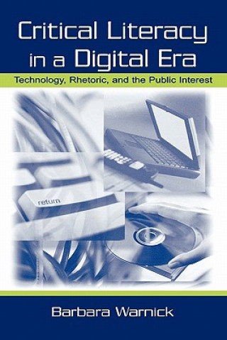 Buch Critical Literacy in A Digital Era Barbara Warnick