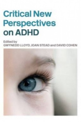 Książka Critical New Perspectives on ADHD 