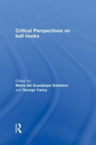 Książka Critical Perspectives on bell hooks Maria Del Guadalupe Davidson