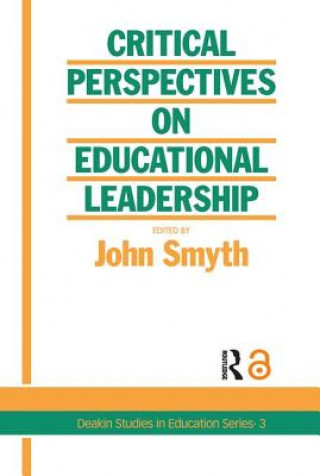 Книга Critical Perspectives On Educational Leadership 
