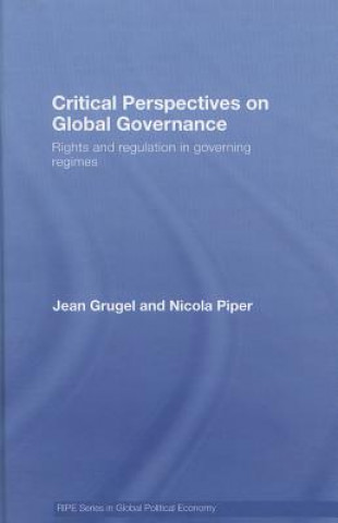 Knjiga Critical Perspectives on Global Governance Jean Grugel