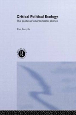 Carte Critical Political Ecology Timothy Forsyth